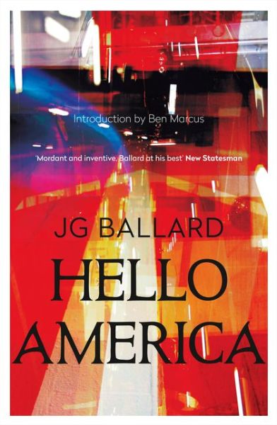 Hello America - J. G. Ballard - Livros - HarperCollins Publishers - 9780007287031 - 1 de setembro de 2008