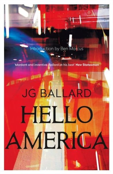 Cover for J. G. Ballard · Hello America (Paperback Bog) (2008)