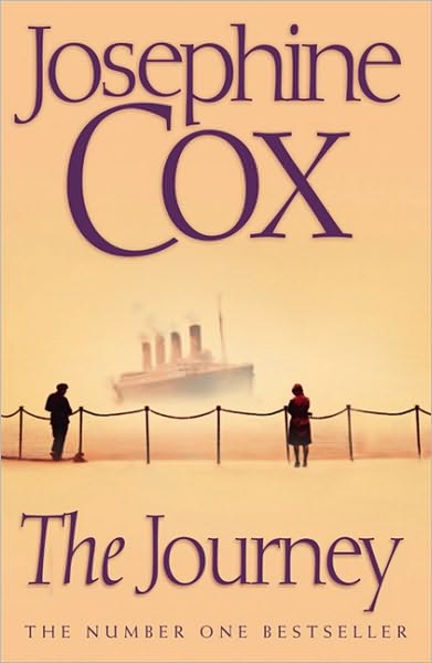 The Journey - Josephine Cox - Kirjat - HarperCollins Publishers - 9780007302031 - maanantai 6. lokakuuta 2008