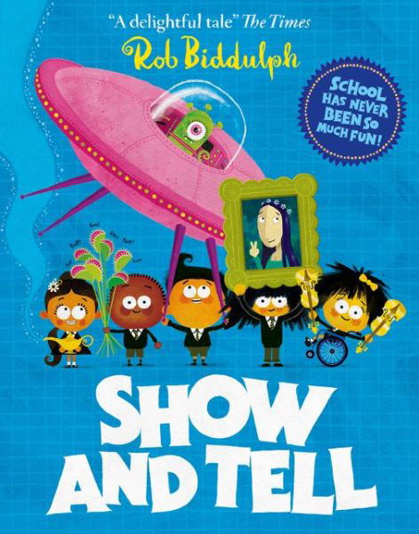 Cover for Rob Biddulph · Show and Tell (Pocketbok) (2020)