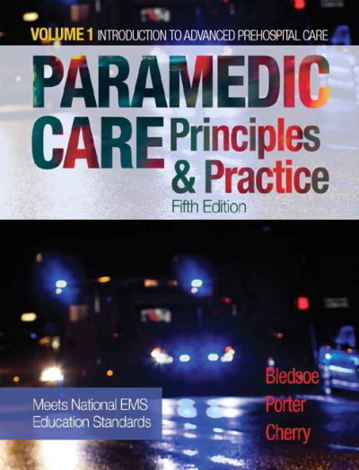 Cover for Bledsoe · Paramedic Care: Principles &amp; Practice, Volume 1 - Paramedic (Innbunden bok) (2016)