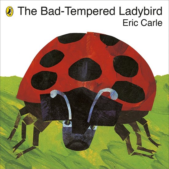 The Bad-tempered Ladybird - Eric Carle - Böcker - Penguin Random House Children's UK - 9780141332031 - 5 augusti 2010
