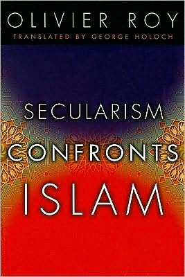 Cover for Olivier Roy · Secularism Confronts Islam (Paperback Bog) (2009)