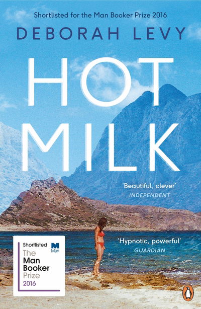 Cover for Deborah Levy · Hot Milk (Paperback Bog) (2017)