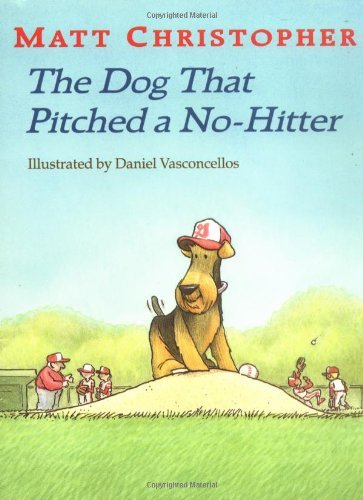 Cover for Matt Christopher · The Dog That Pitched a No-Hitter (Paperback Bog) [Reprint edition] (1993)