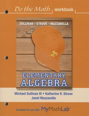 Do the Math workbook for Eleme - Sullivan - Books - Pearson Education (US) - 9780321880031 - August 1, 2013