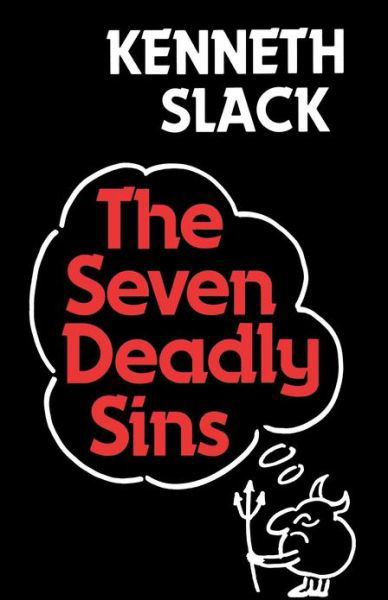 Cover for Kenneth Slack · The Seven Deadly Sins (Paperback Book) (2012)