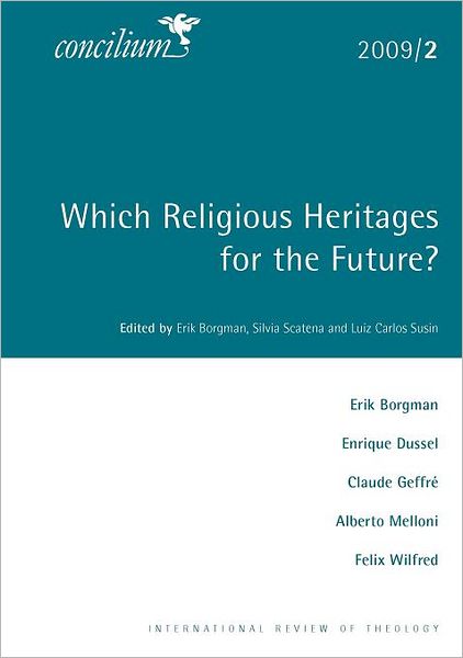 Cover for Erik Borgmann · Concilium 2009/2 Which Religious Heritages for the Future? - Concilium (Paperback Book) (2009)