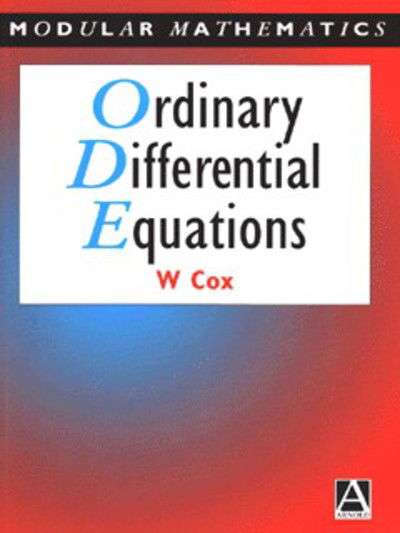 Cover for William Cox · Ordinary Differential Equations (Modular Mathematics Series) (Paperback Book) (1995)