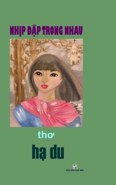 Cover for Van Hoc Moi · NHIP DAP TRONG NHAU - Hardcover (Hardcover Book) (2019)