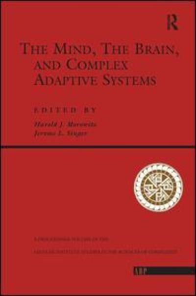 Cover for Harold J. Morowitz · The Mind, The Brain And Complex Adaptive Systems (Hardcover Book) (2019)