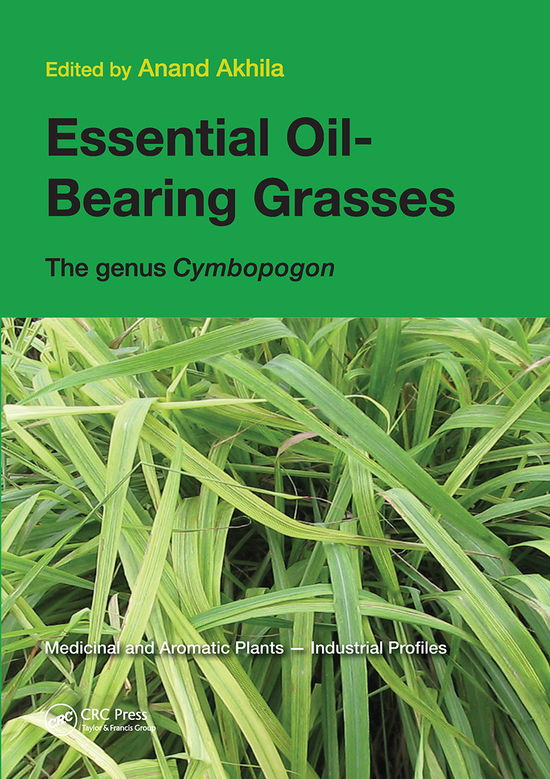 Cover for Anand Akhila · Essential Oil-Bearing Grasses: The genus Cymbopogon (Pocketbok) (2019)