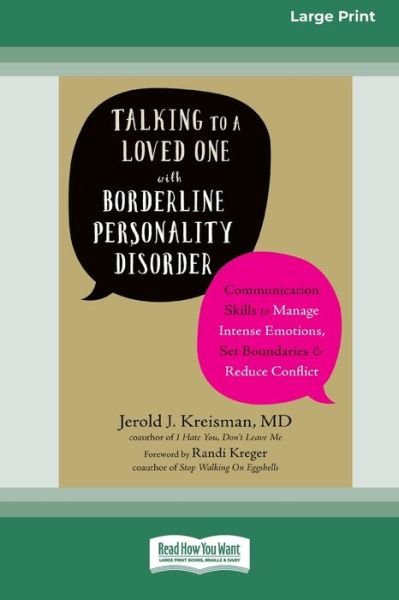 Jerold J Kreisman · Talking to a Loved One with Borderline Personality Disorder (Pocketbok) (2020)