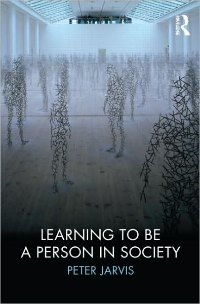 Cover for Peter Jarvis · Learning to be a Person in Society (Paperback Book) (2009)