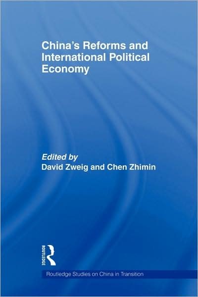 Cover for Zweig David · China's Reforms and International Political Economy - Routledge Studies on China in Transition (Pocketbok) (2009)