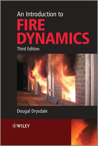 Cover for Drysdale, Dougal (University of Edinburgh, UK) · An Introduction to Fire Dynamics (Pocketbok) (2011)