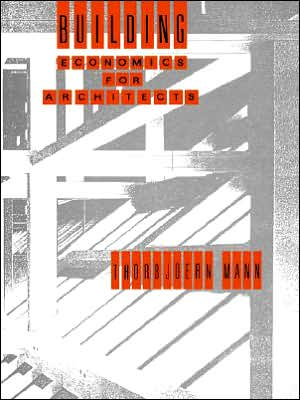 Cover for Thorbjoern Mann · Building Economics for Architects (Paperback Book) (1992)