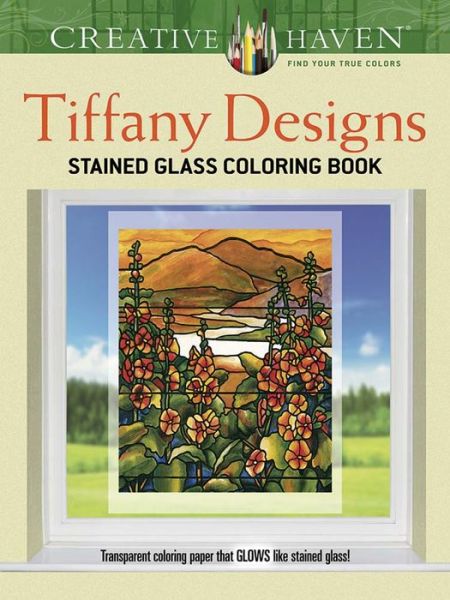 Creative Haven Tiffany Designs Stained Glass Coloring Book - Creative Haven - A. G. Smith - Books - Dover Publications Inc. - 9780486796031 - December 26, 2014