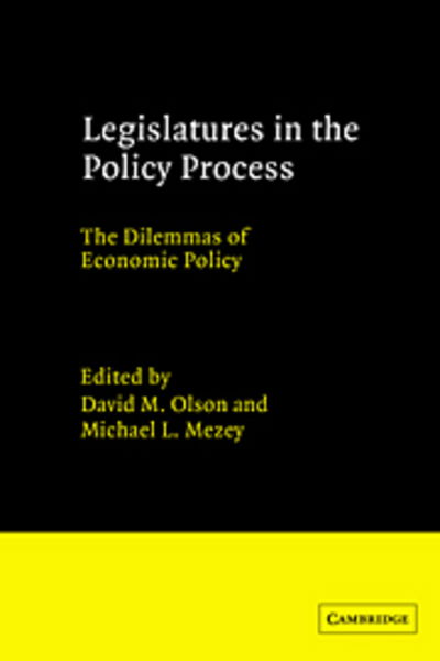 Cover for David M Olson · Legislatures in the Policy Process: The Dilemmas of Economic Policy - Advances in Political Science (Hardcover Book) (1991)