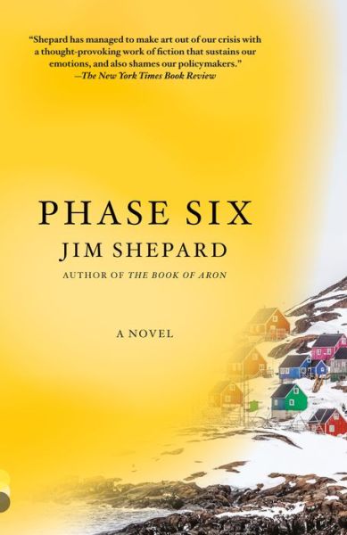 Cover for Jim Shepard · Phase Six (Pocketbok) (2022)