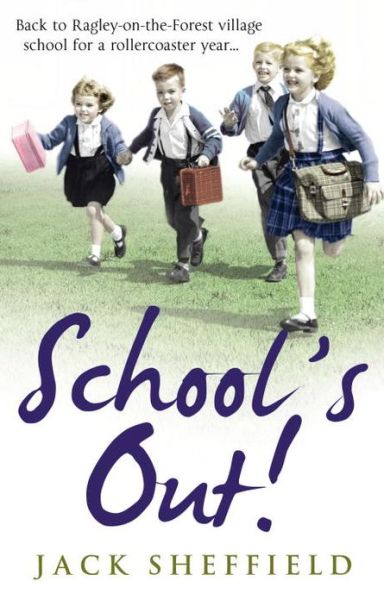 Cover for Jack Sheffield · School's Out! (Paperback Book) (2013)