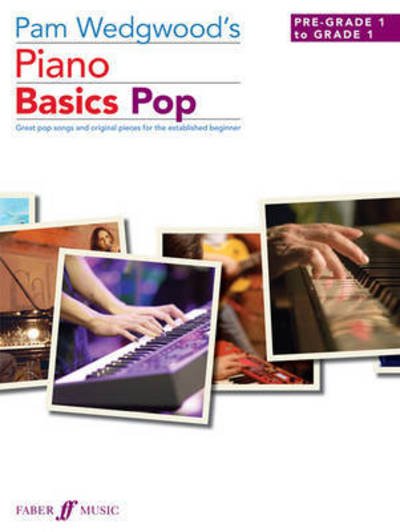 Cover for Pam Wedgwood · Pam Wedgwood's Piano Basics Pop - Basics Series (Partitur) (2015)