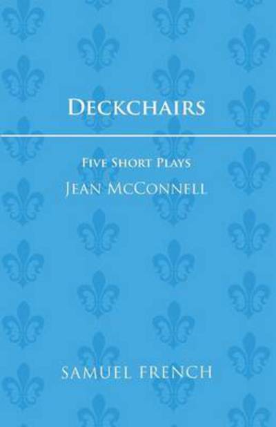 Cover for Jean McConnell · Deckchairs - Acting Edition S. (Paperback Book) (1995)