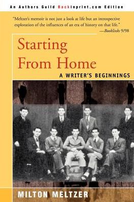 Cover for Milton Meltzer · Starting from Home: a Writer's Beginnings (Paperback Book) (2000)