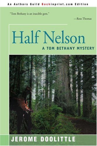 Cover for Jerome Doolittle · Half Nelson: a Tom Bethany Mystery (Taschenbuch) (2000)