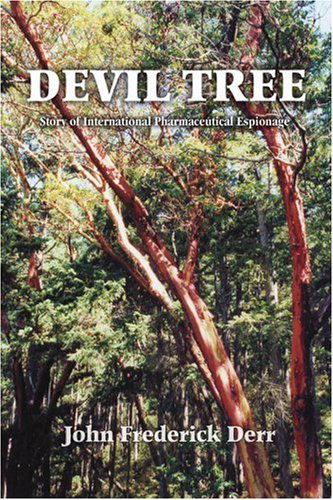 Cover for John Derr · Devil Tree: Story of International Pharmaceutical Espionage (Pocketbok) (2005)