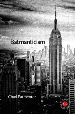 Cover for Chad Parmenter · Batmanticism (Paperback Book) (2021)