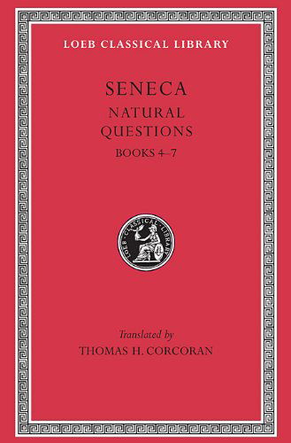 Cover for Seneca · Natural Questions, Volume II: Books 4–7 - Loeb Classical Library (Gebundenes Buch) (1972)