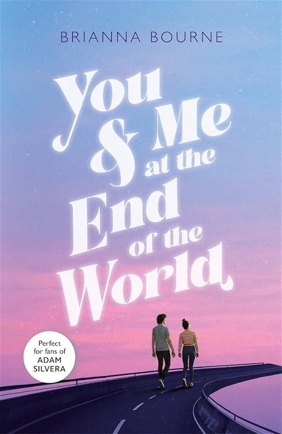 Brianna Bourne · You & Me at the End of the World (Paperback Book) (2021)