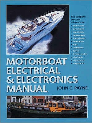 Cover for John C. Payne · Motorboat Electrical and Electronics Manual (Hardcover Book) (2002)