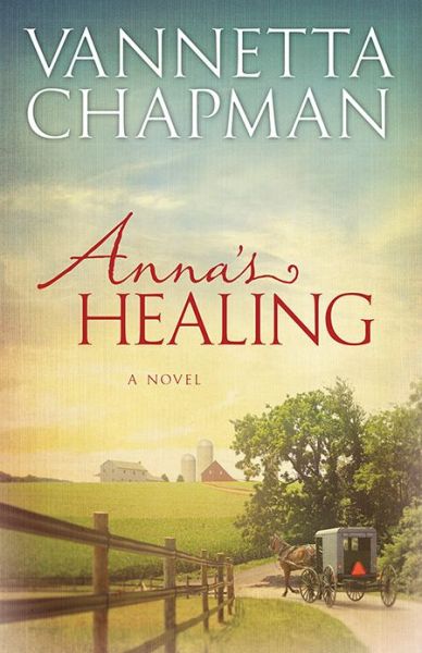 Cover for Vannetta Chapman · Annas Healing (Paperback Book) (2015)