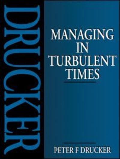 Cover for Peter Drucker · Managing in Turbulent Times (Pocketbok) (1994)