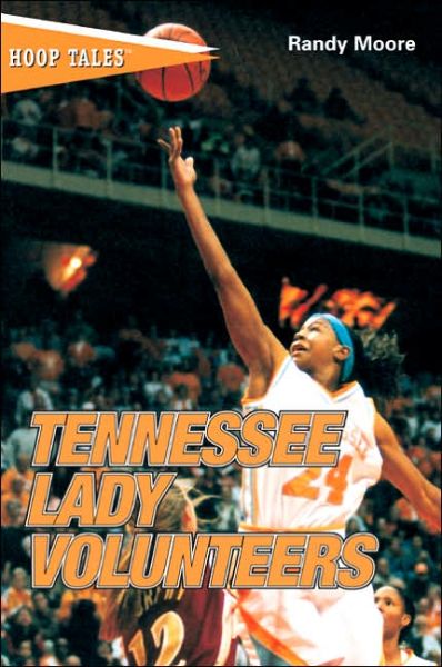 Cover for Randy Moore · Tennessee Lady Volunteers - Hoop Tales (Paperback Book) (2005)