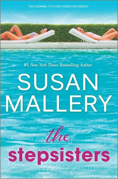 Cover for Susan Mallery · The Stepsisters A Novel (Hardcover Book) (2021)