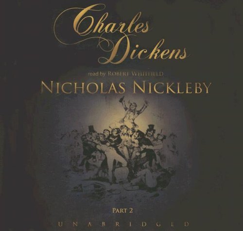 Cover for Charles Dickens · Nicholas Nickleby (B) (Audiobook (CD)) [Unabridged edition] (2007)