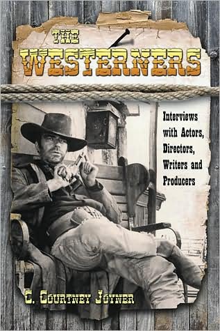 Cover for C. Courtney Joyner · The Westerners: Interviews with Actors, Directors, Writers and Producers (Pocketbok) (2009)