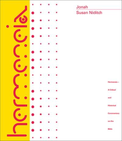 Cover for Susan Niditch · Jonah: A Commentary - Hermeneia (Hardcover Book) (2023)