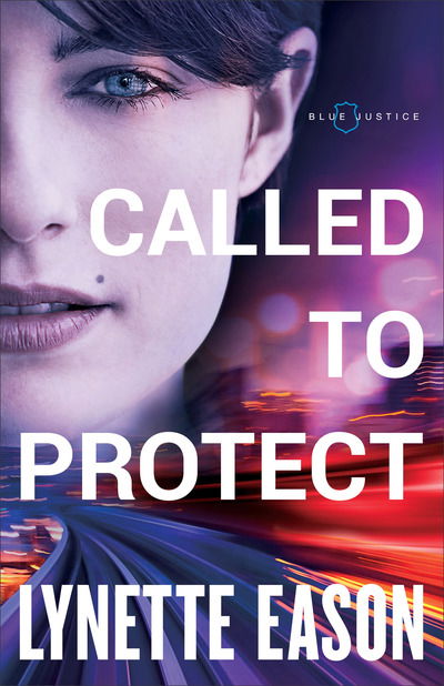 Cover for Lynette Eason · Called to Protect (Paperback Book) (2018)