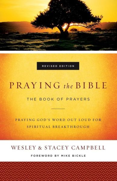 Cover for Wesley Campbell · Praying the Bible – The Book of Prayers (Paperback Book) [Revised edition] (2016)