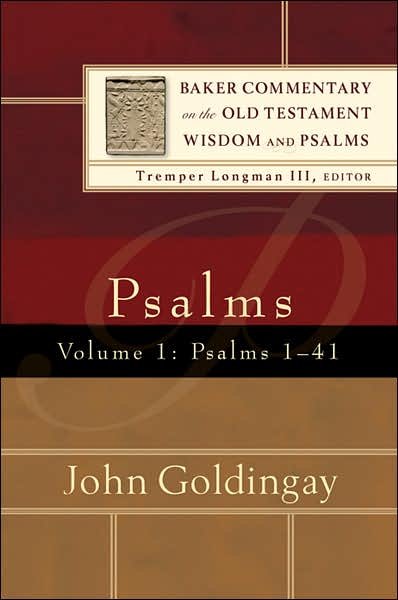 Psalms - Psalms 1-41 - John Goldingay - Kirjat - Baker Publishing Group - 9780801027031 - keskiviikko 1. marraskuuta 2006