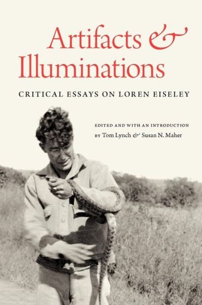 Cover for Tom Lynch · Artifacts and Illuminations: Critical Essays on Loren Eiseley (Paperback Bog) (2012)