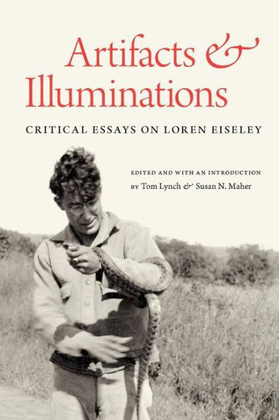 Cover for Tom Lynch · Artifacts and Illuminations: Critical Essays on Loren Eiseley (Paperback Book) (2012)