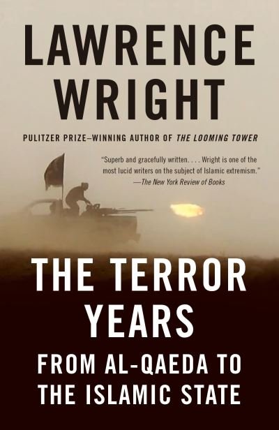 Cover for Lawrence Wright · The Terror Years: From al-Qaeda to the Islamic State (Book) (2017)