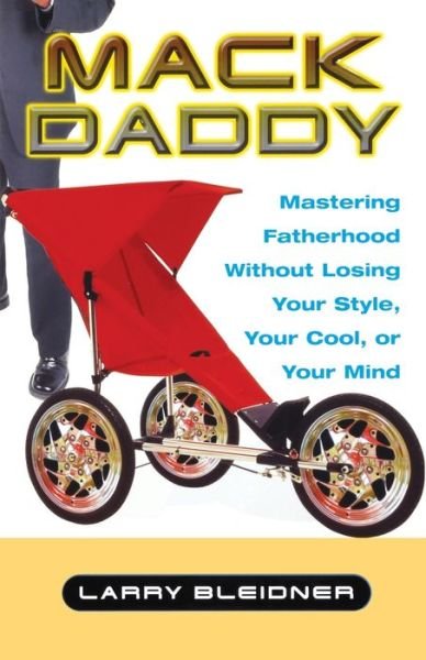 Cover for Larry Bleidner · Mack Daddy (Paperback Book) (2006)