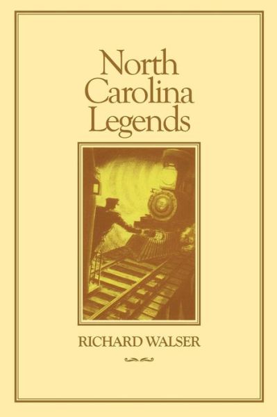 Cover for Richard Walser · North Carolina Legends (Paperback Book) (1980)