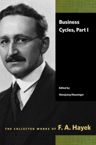 Cover for F A Hayek · Business Cycles: Part I (Paperback Book) (2017)